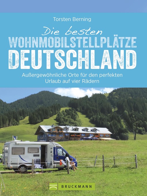 Title details for Die besten Wohnmobilstellplätze Deutschland by Torsten Berning - Wait list